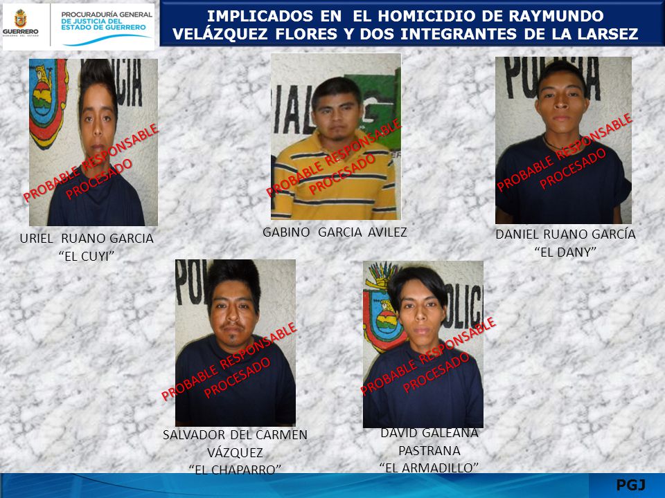 SALVADOR DEL CARMEN VÁZQUEZ EL CHAPARRO DAVID GALEANA PASTRANA