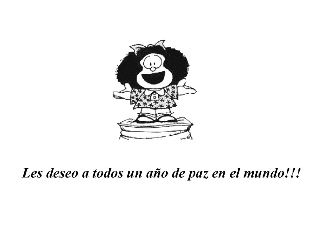 Les deseo a todos un año de paz en el mundo!!!