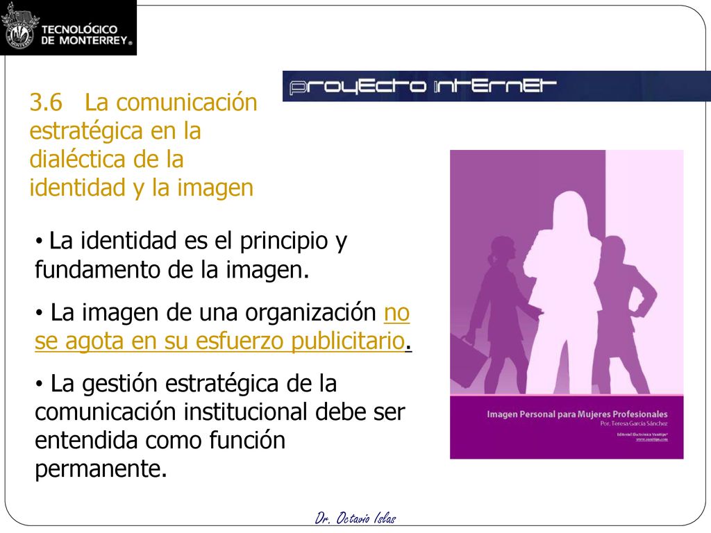 3.6 La comunicación estratégica en la dialéctica de la identidad y la imagen