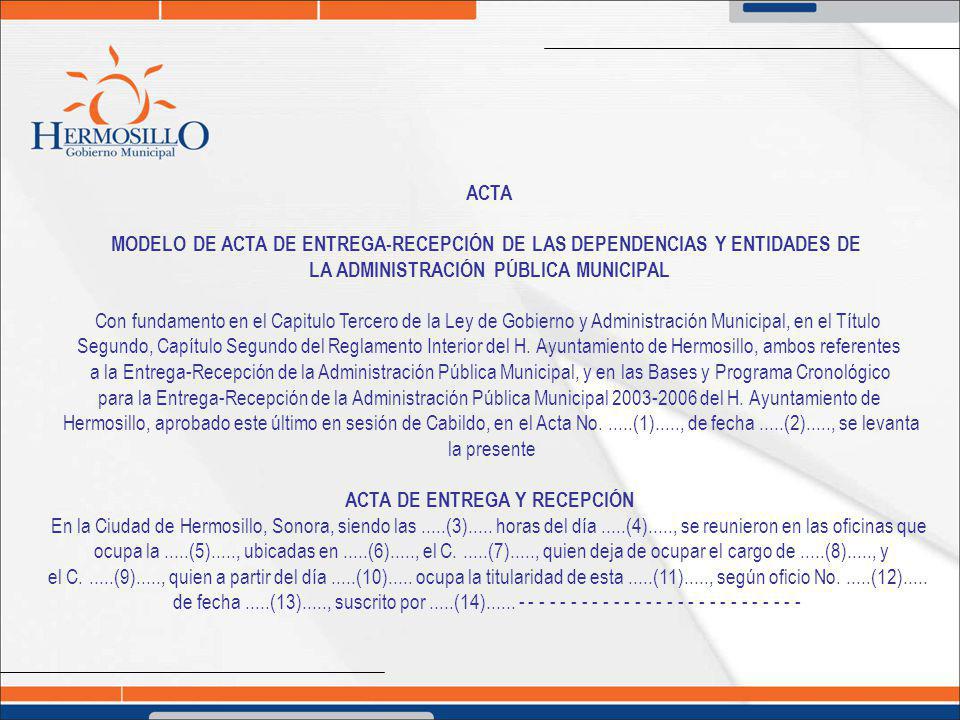 MODELO DE ACTA DE ENTREGA-RECEPCIÓN DE LAS DEPENDENCIAS Y ENTIDADES DE