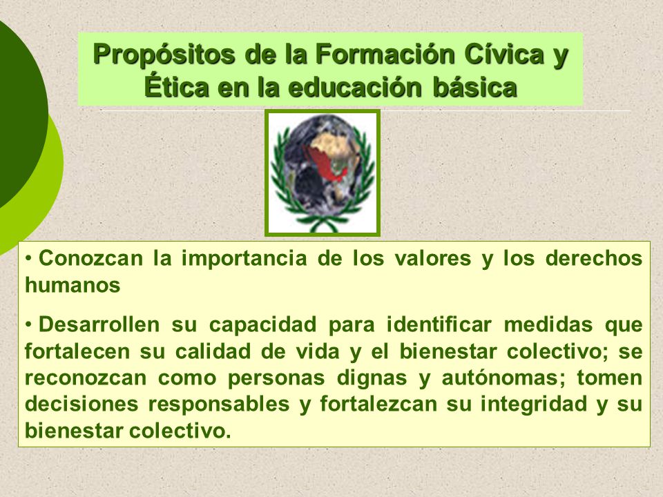Propósitos de la Formación Cívica y Ética en la educación básica