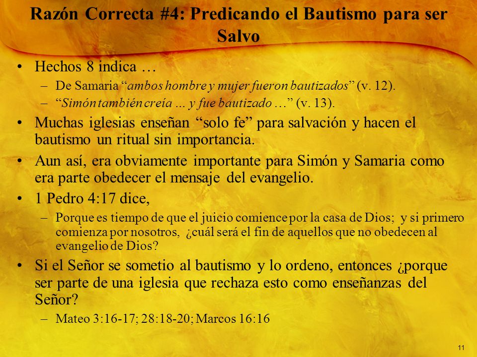 Razón Correcta #4: Predicando el Bautismo para ser Salvo
