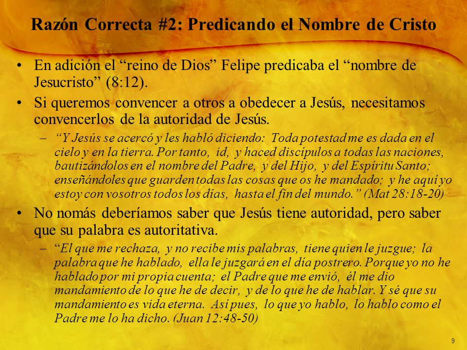 Razón Correcta #2: Predicando el Nombre de Cristo