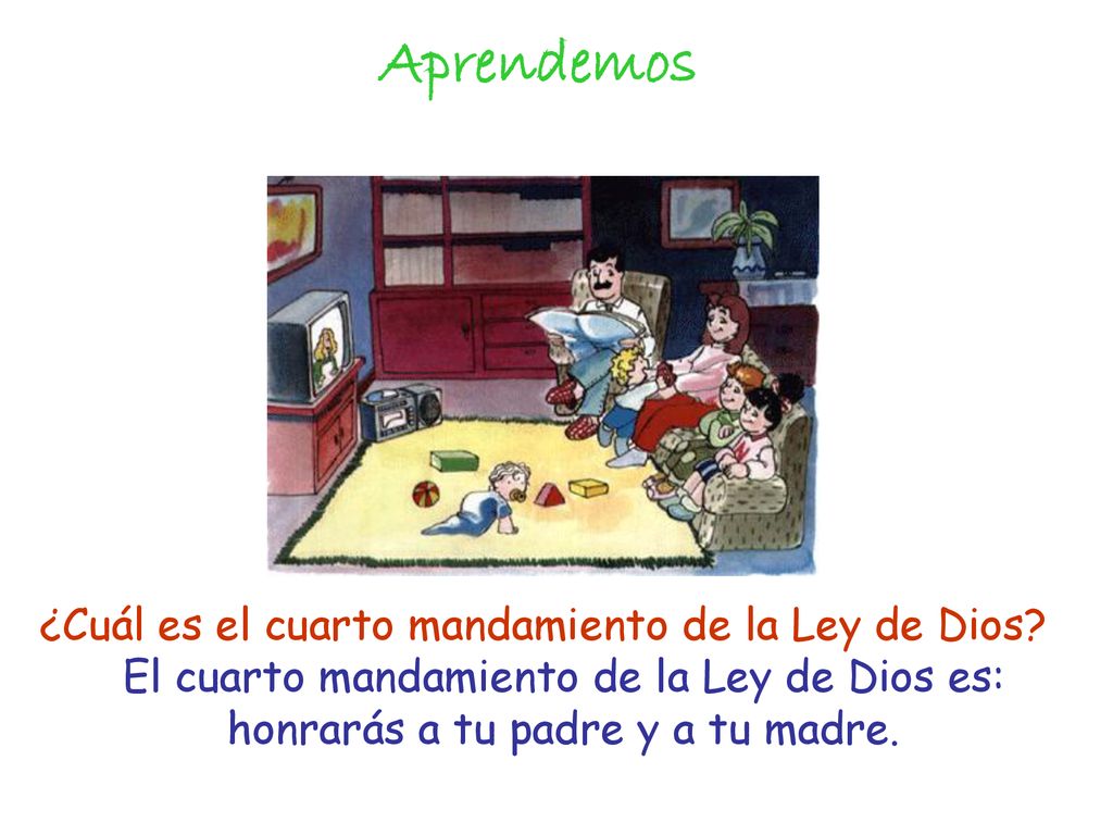 Aprendemos ¿Cuál es el cuarto mandamiento de la Ley de Dios.