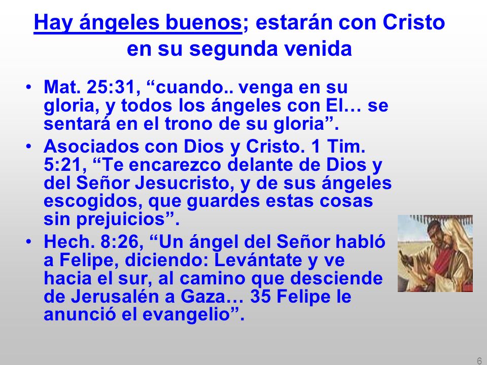 Hay ángeles buenos; estarán con Cristo en su segunda venida