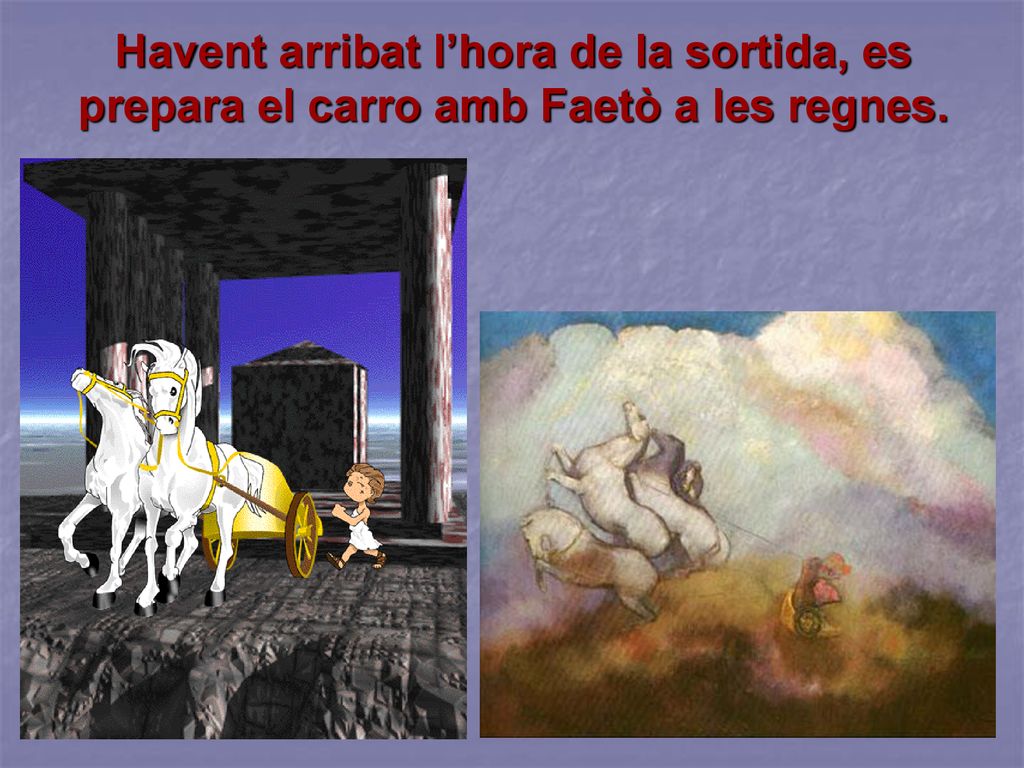 Havent arribat l’hora de la sortida, es prepara el carro amb Faetò a les regnes.