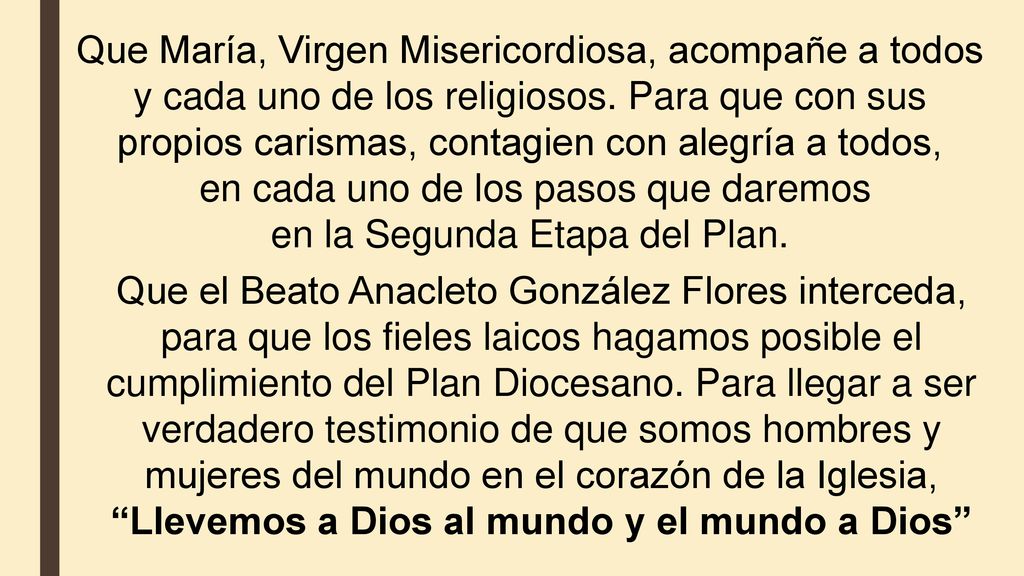 en cada uno de los pasos que daremos en la Segunda Etapa del Plan.