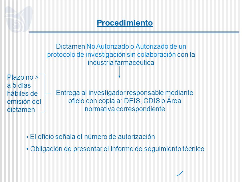 Procedimiento Dictamen No Autorizado o Autorizado de un protocolo de investigación sin colaboración con la industria farmacéutica.