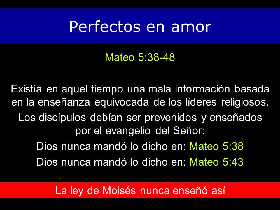 Perfectos en amor Mateo 5:38-48