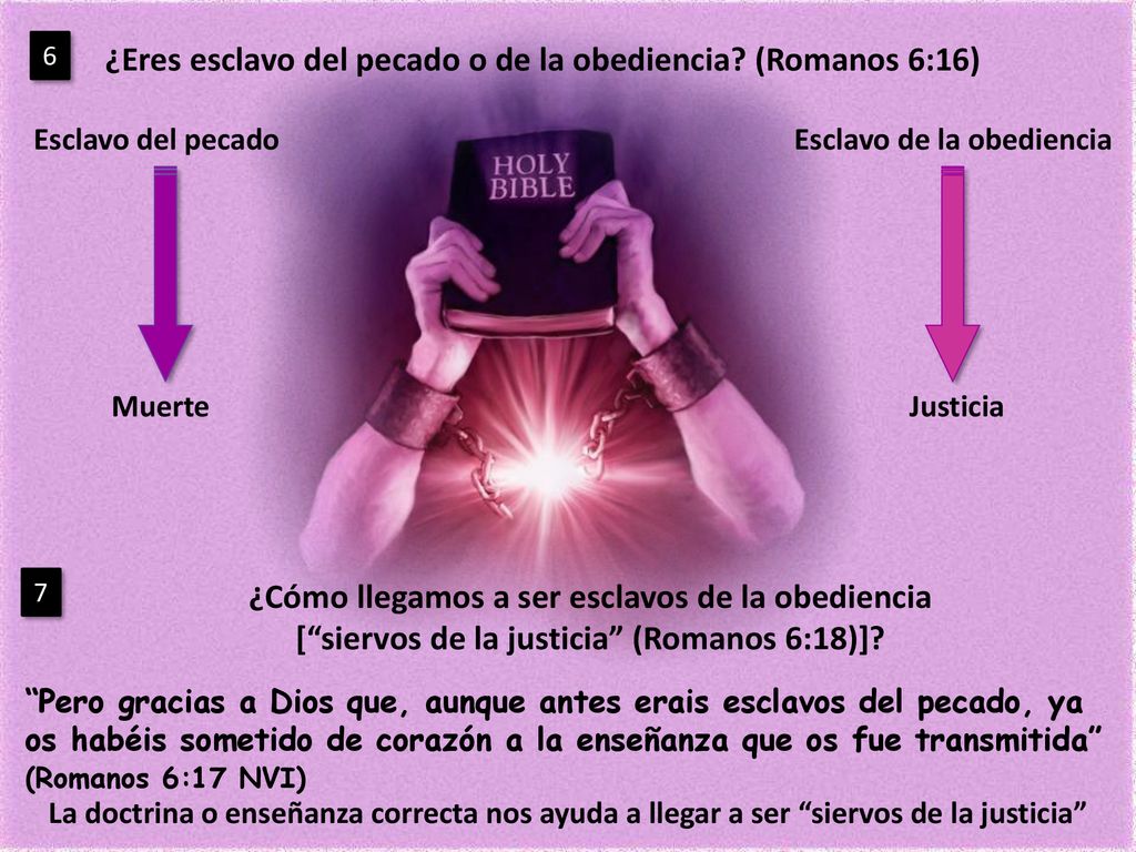 ¿Eres esclavo del pecado o de la obediencia (Romanos 6:16)