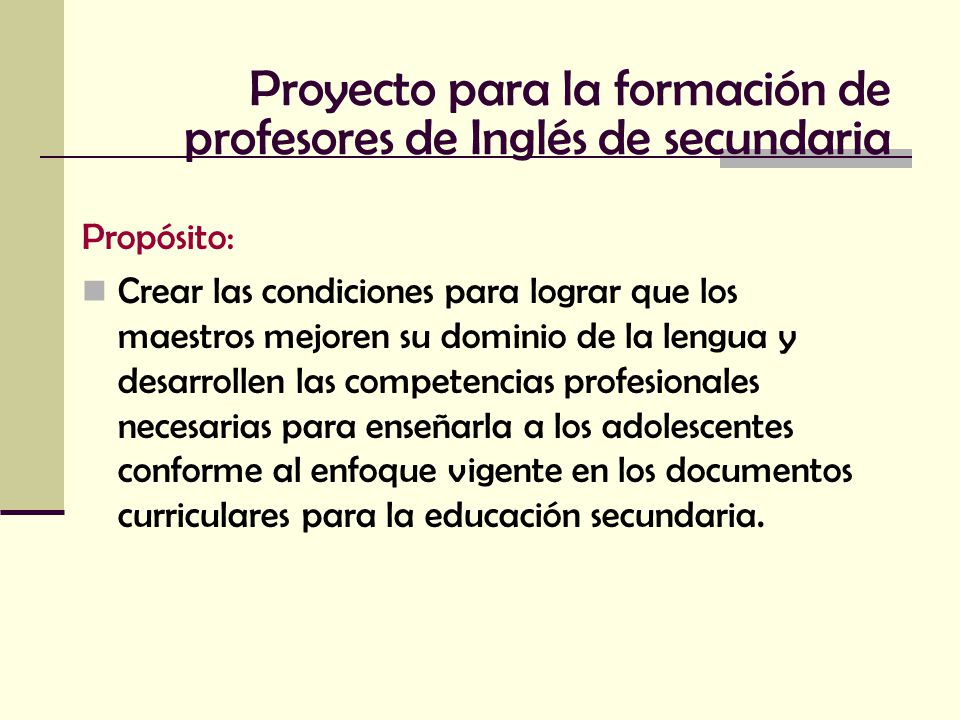 Proyecto para la formación de profesores de Inglés de secundaria