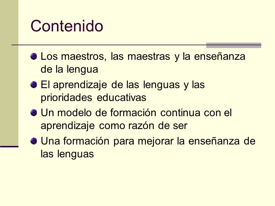 Contenido Los maestros, las maestras y la enseñanza de la lengua