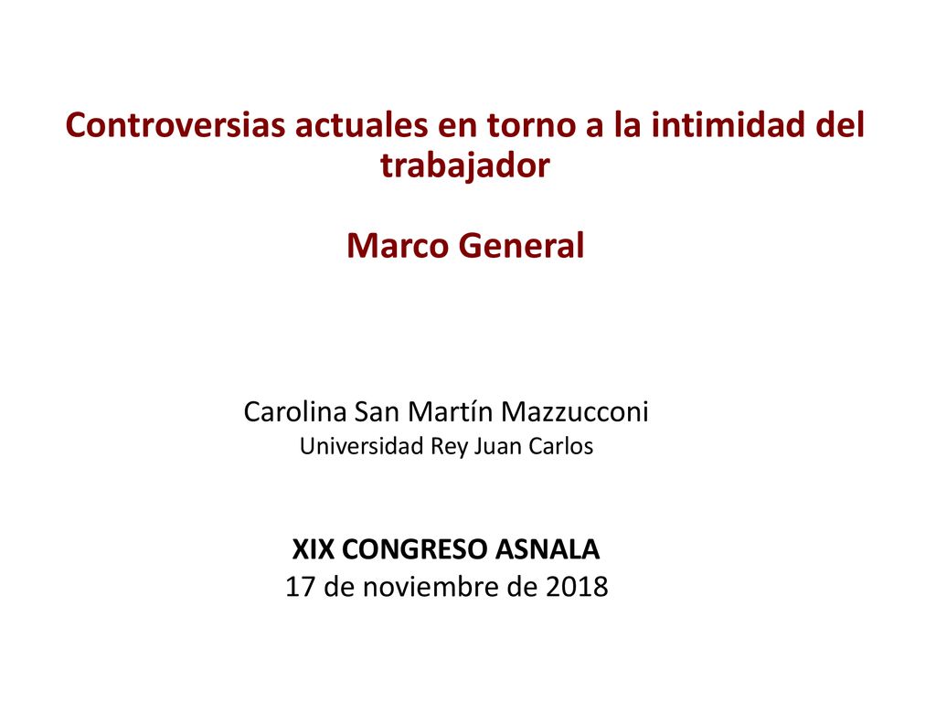 Controversias actuales en torno a la intimidad del trabajador