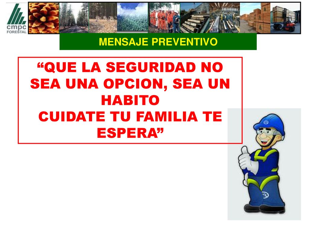 QUE LA SEGURIDAD NO SEA UNA OPCION, SEA UN HABITO
