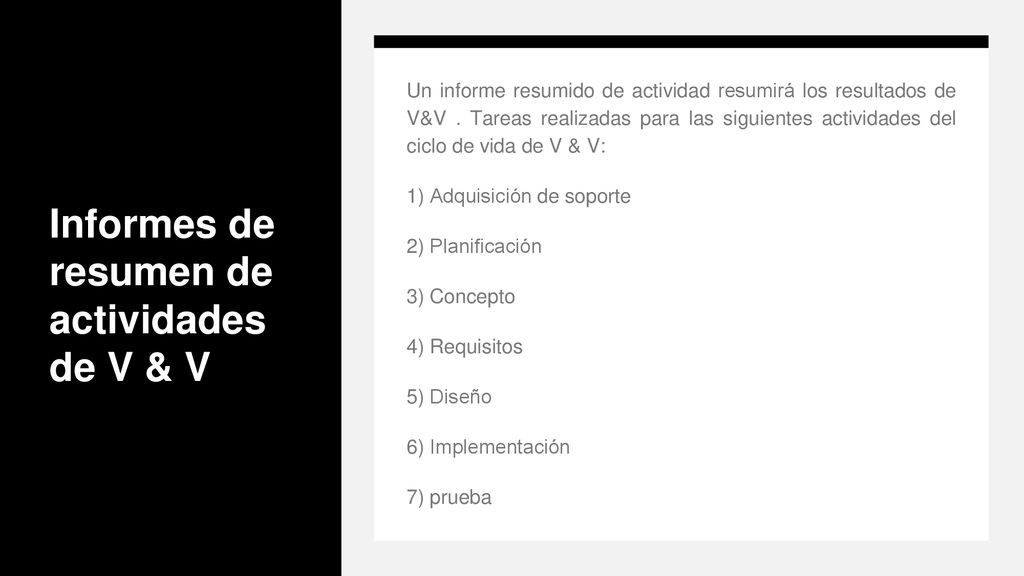 Informes de resumen de actividades de V & V