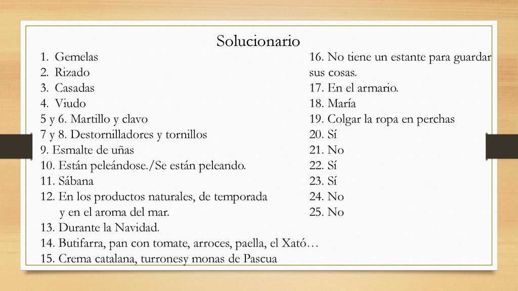 Solucionario Gemelas Rizado Casadas Viudo 5 y 6. Martillo y clavo