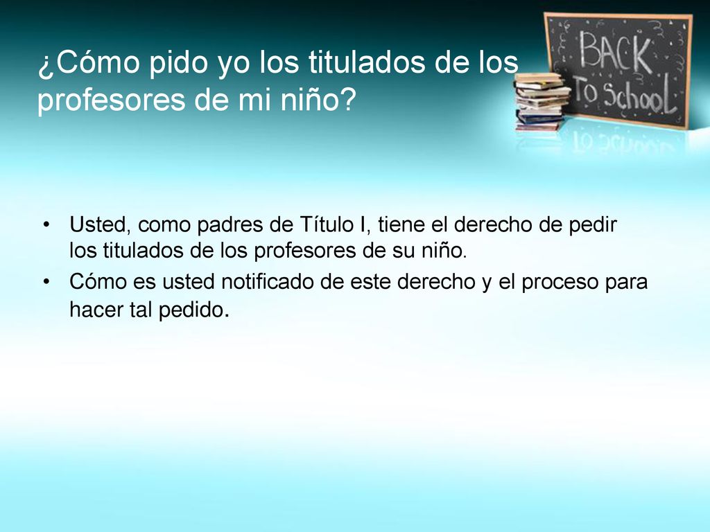 ¿Cómo pido yo los titulados de los profesores de mi niño