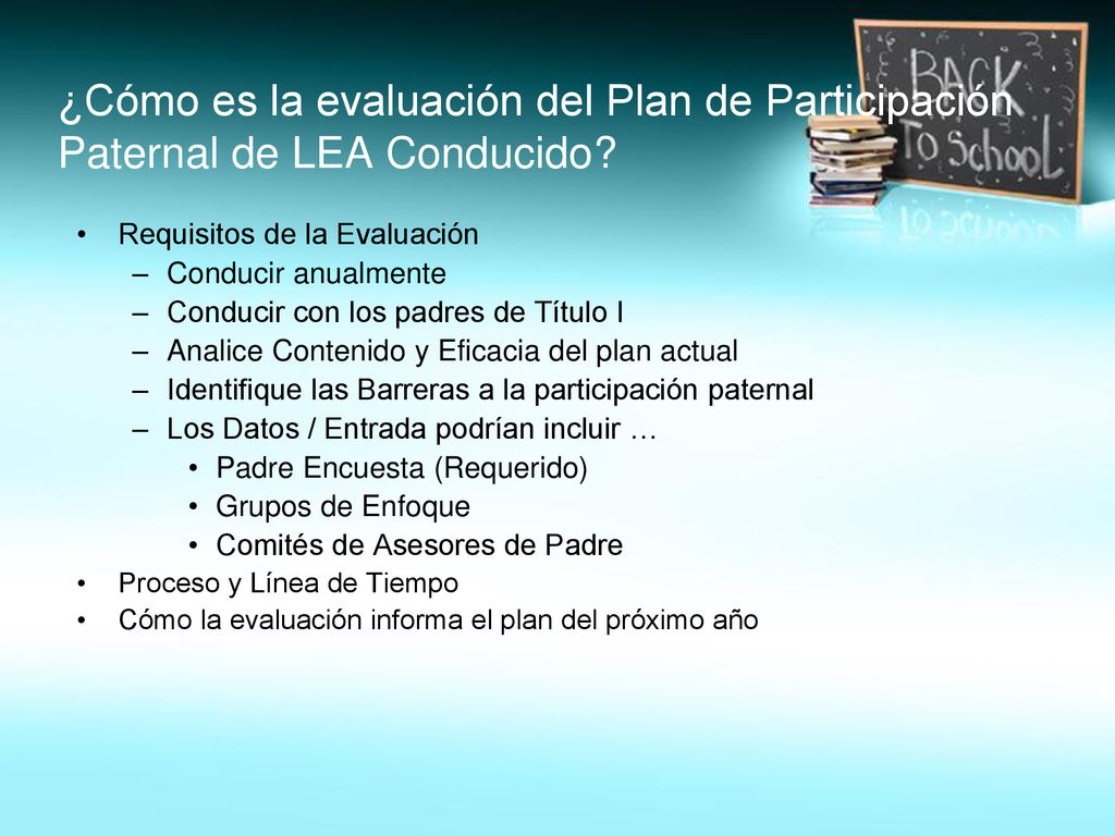 ¿Cómo es la evaluación del Plan de Participación Paternal de LEA Conducido