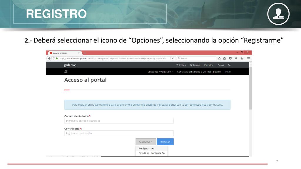 REGISTRO 2.- Deberá seleccionar el icono de Opciones , seleccionando la opción Registrarme