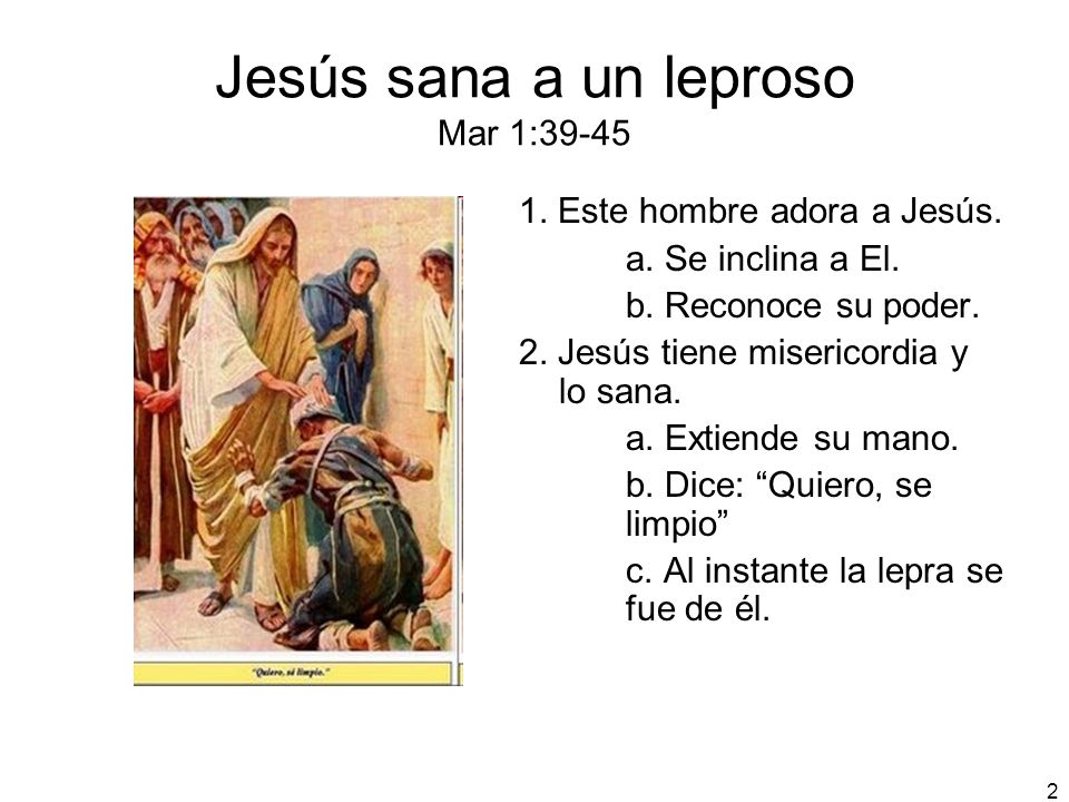 Jesús sana a un leproso Mar 1:39-45