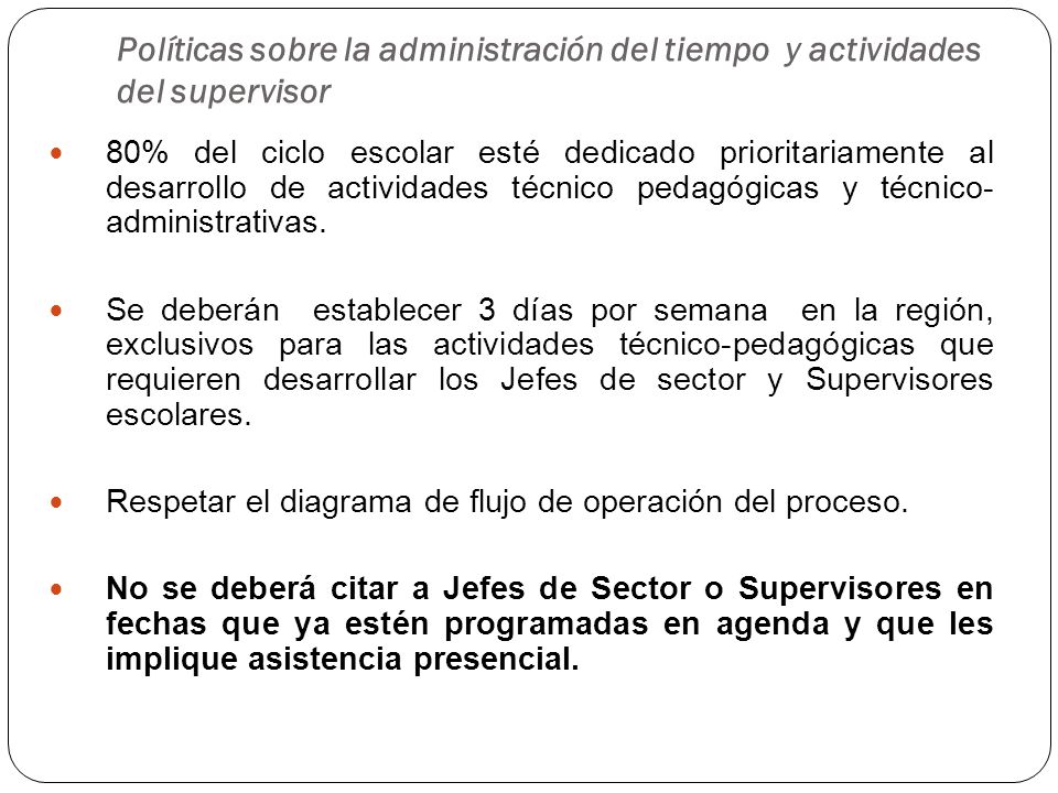 Políticas sobre la administración del tiempo y actividades del supervisor