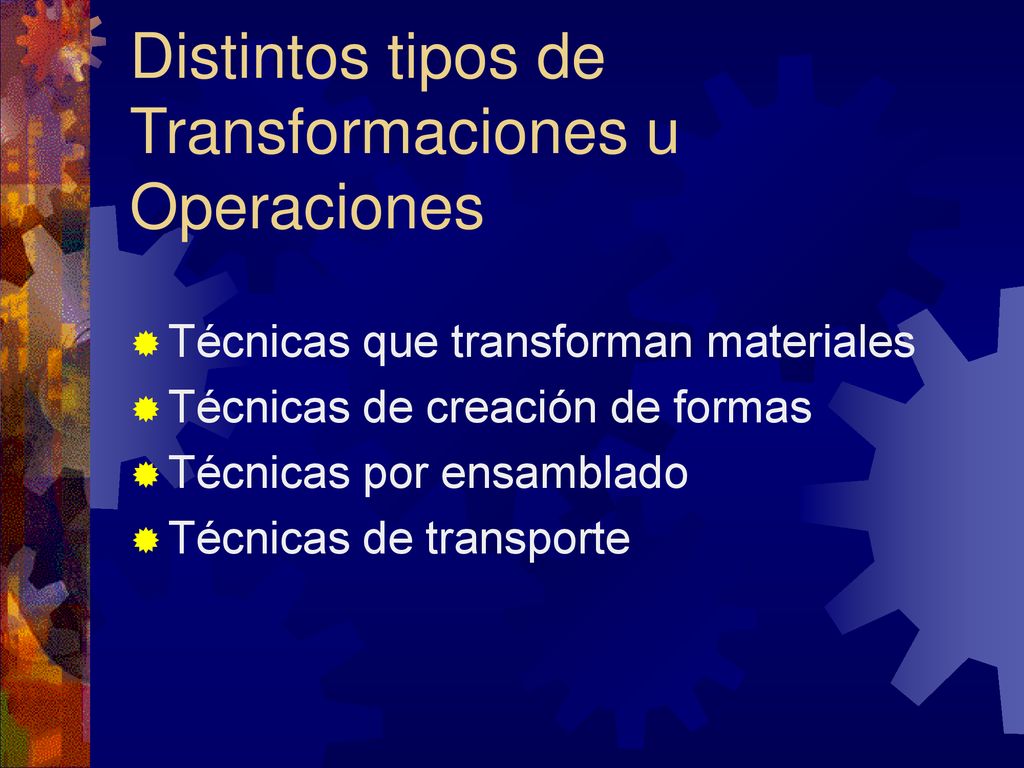 Distintos tipos de Transformaciones u Operaciones