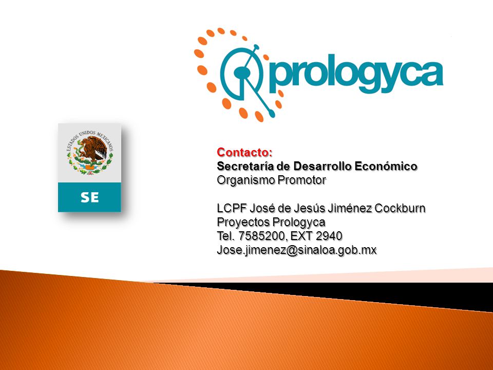 Contacto: Secretaría de Desarrollo Económico. Organismo Promotor. LCPF José de Jesús Jiménez Cockburn.