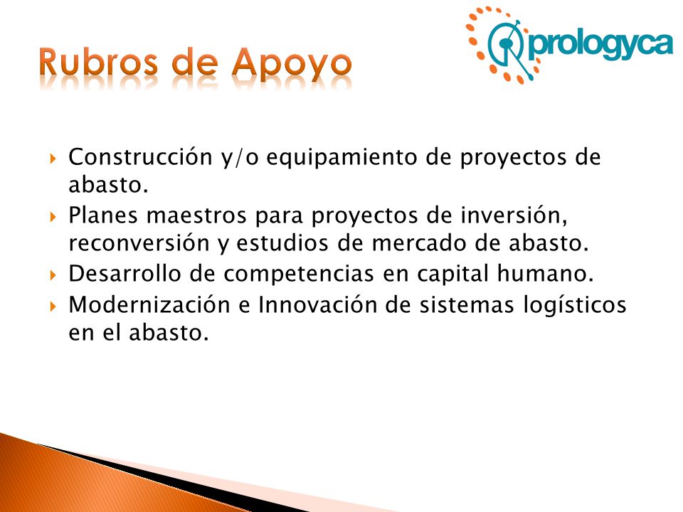 Rubros de Apoyo Construcción y/o equipamiento de proyectos de abasto.