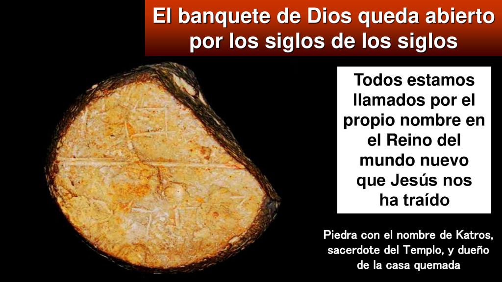 El banquete de Dios queda abierto por los siglos de los siglos