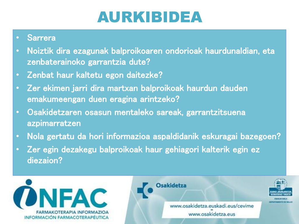 AURKIBIDEA Sarrera. Noiztik dira ezagunak balproikoaren ondorioak haurdunaldian, eta zenbaterainoko garrantzia dute