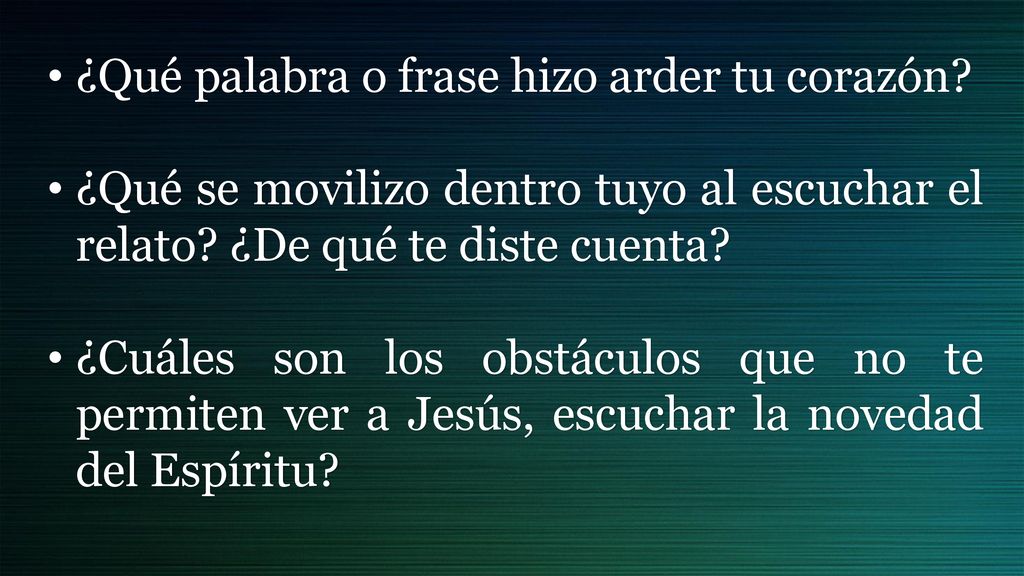 ¿Qué palabra o frase hizo arder tu corazón