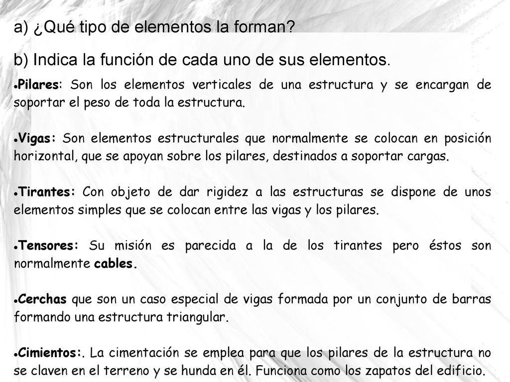 a) ¿Qué tipo de elementos la forman