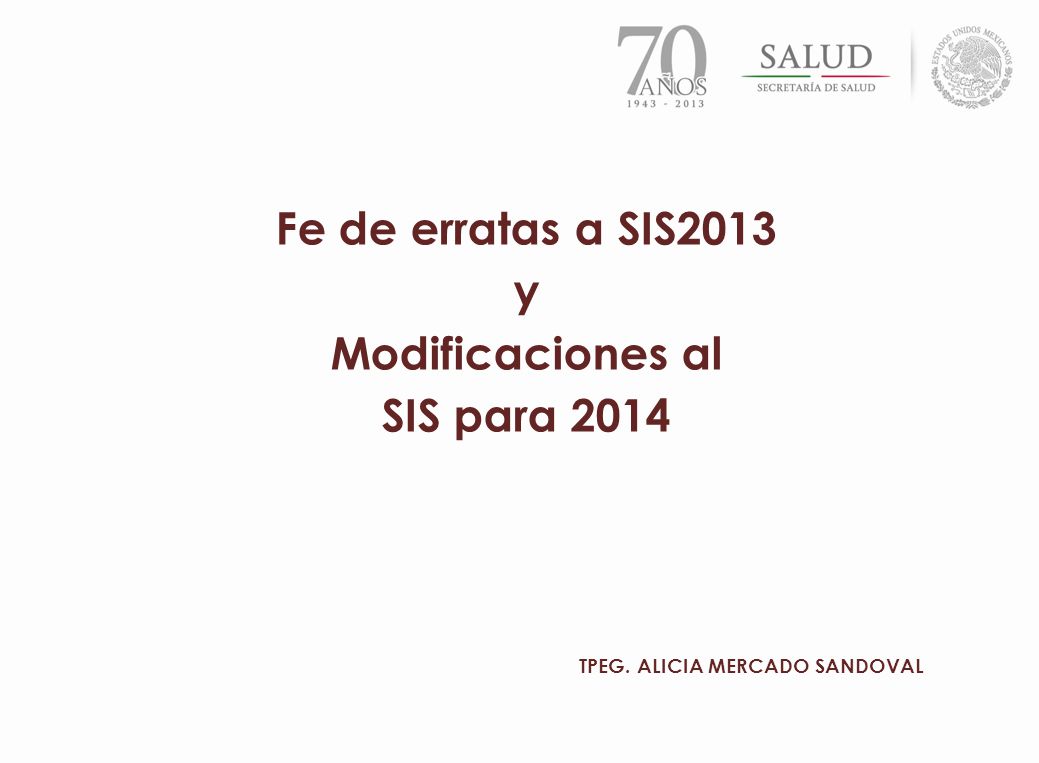 Fe de erratas a SIS2013 y Modificaciones al SIS para 2014