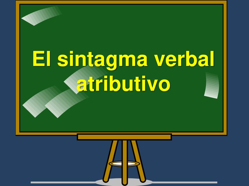 El sintagma verbal atributivo