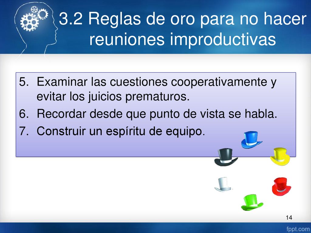 3.2 Reglas de oro para no hacer reuniones improductivas