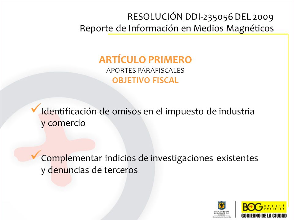 RESOLUCIÓN DDI DEL 2009 Reporte de Información en Medios Magnéticos