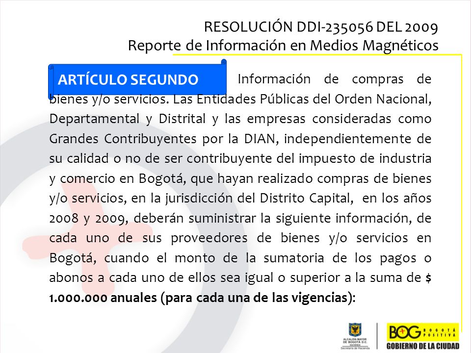 RESOLUCIÓN DDI DEL 2009 Reporte de Información en Medios Magnéticos