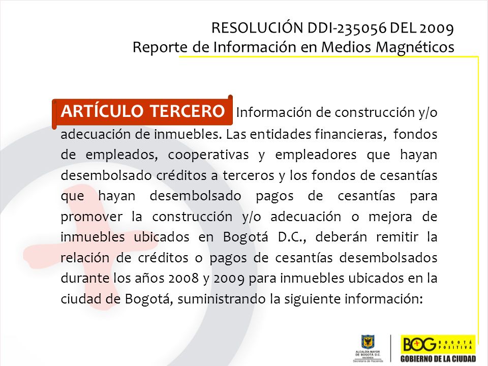 RESOLUCIÓN DDI DEL 2009 Reporte de Información en Medios Magnéticos