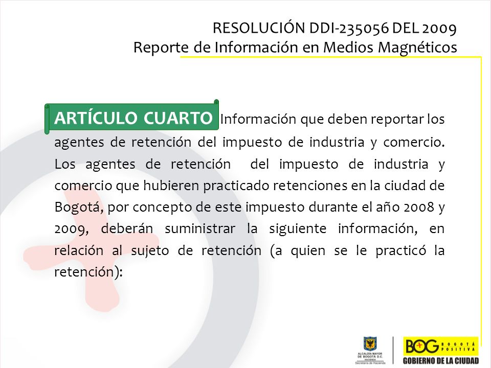 RESOLUCIÓN DDI DEL 2009 Reporte de Información en Medios Magnéticos