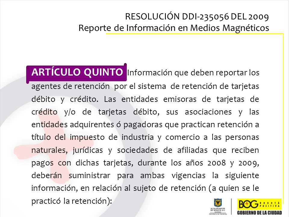 RESOLUCIÓN DDI DEL 2009 Reporte de Información en Medios Magnéticos