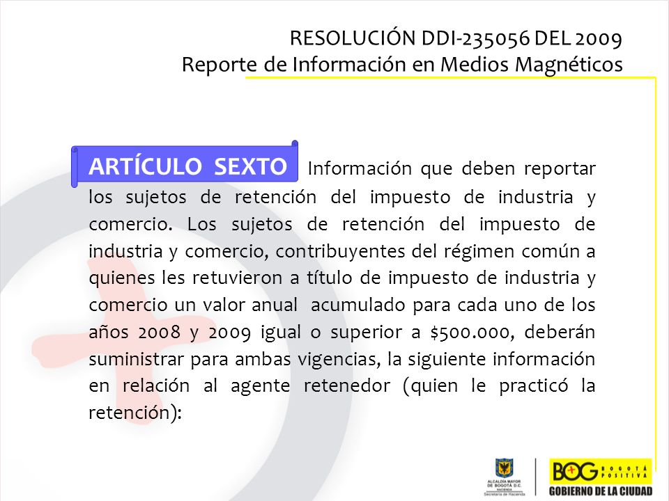 RESOLUCIÓN DDI DEL 2009 Reporte de Información en Medios Magnéticos