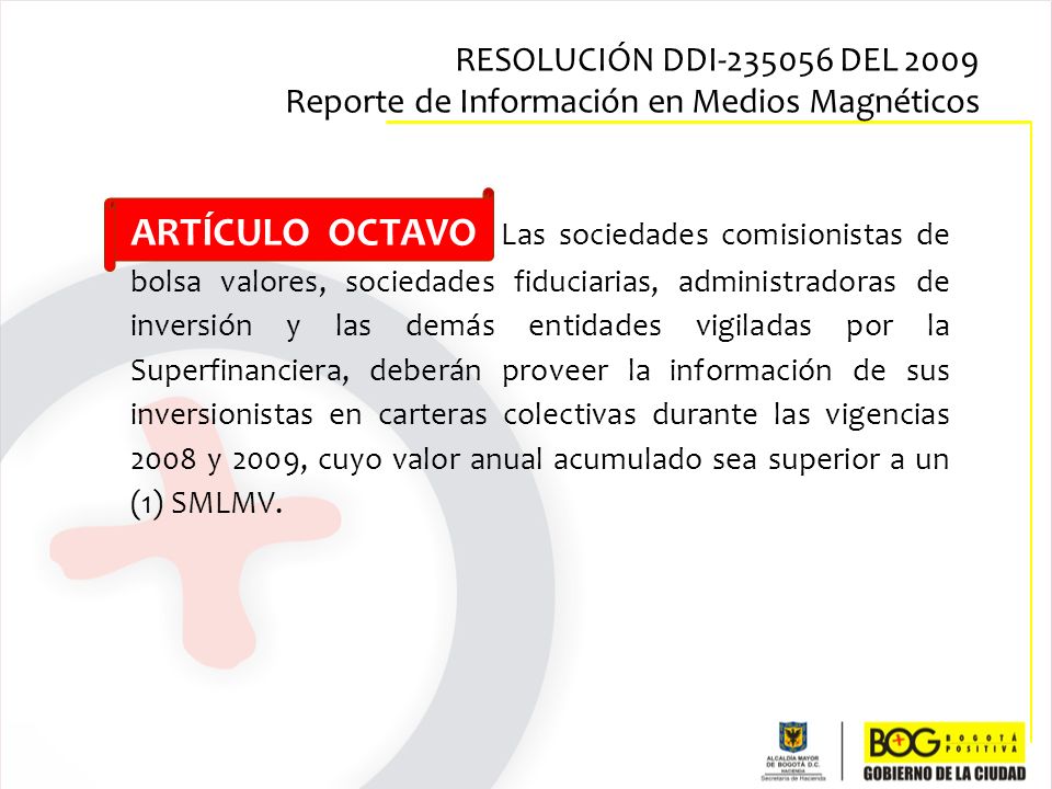 RESOLUCIÓN DDI DEL 2009 Reporte de Información en Medios Magnéticos