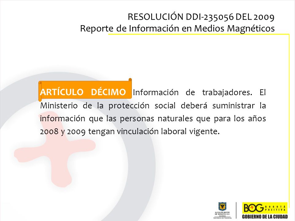 RESOLUCIÓN DDI DEL 2009 Reporte de Información en Medios Magnéticos
