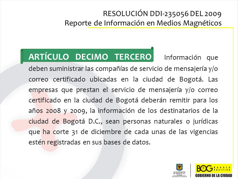 RESOLUCIÓN DDI DEL 2009 Reporte de Información en Medios Magnéticos