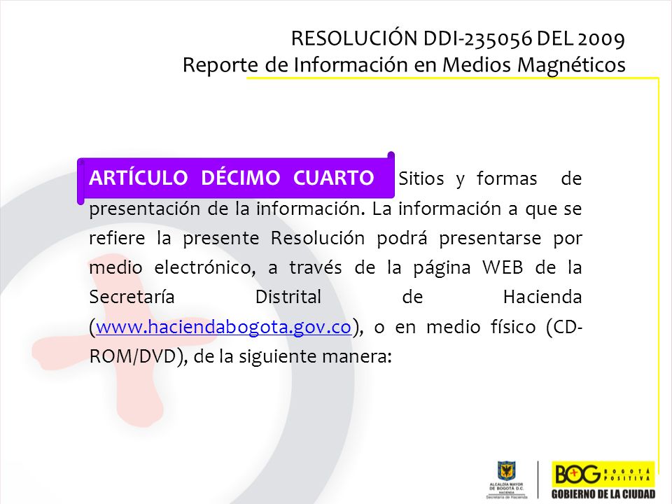 RESOLUCIÓN DDI DEL 2009 Reporte de Información en Medios Magnéticos