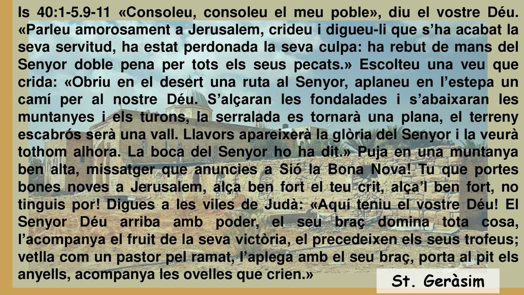 Is 40: «Consoleu, consoleu el meu poble», diu el vostre Déu