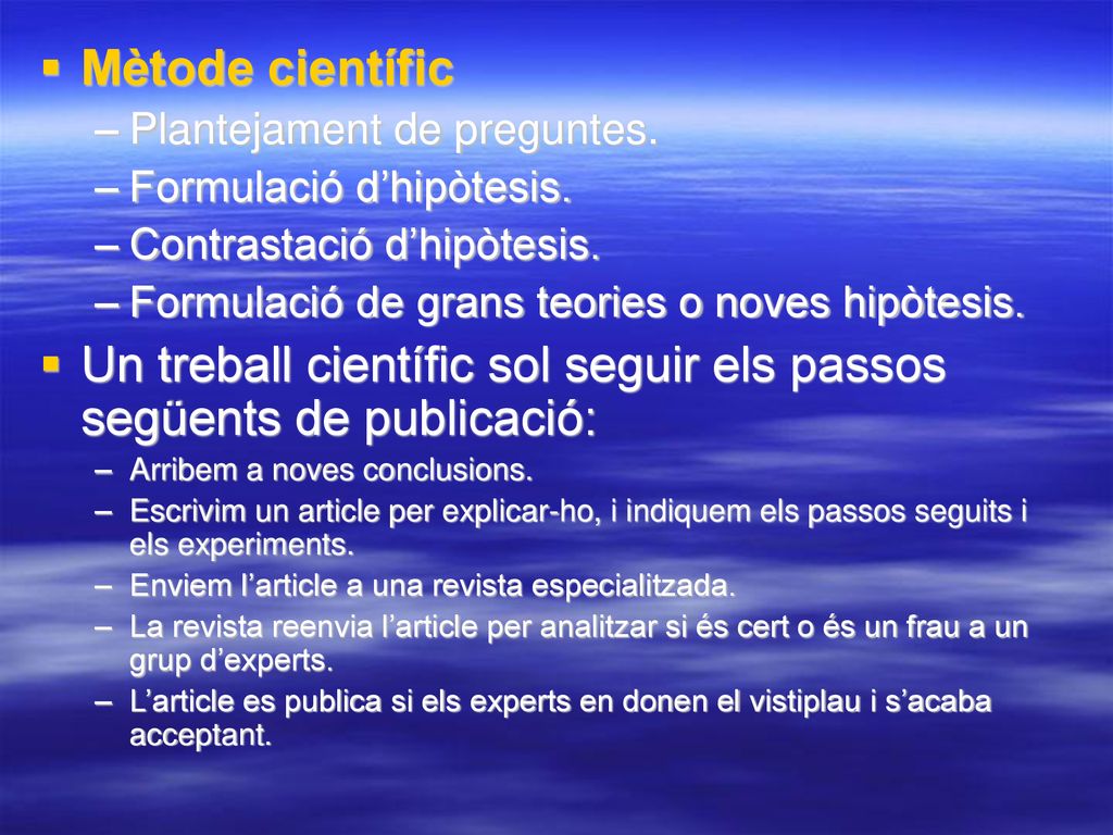 Un treball científic sol seguir els passos següents de publicació: