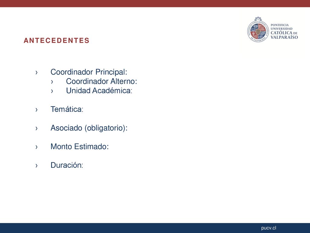 Coordinador Principal: Coordinador Alterno: Unidad Académica: