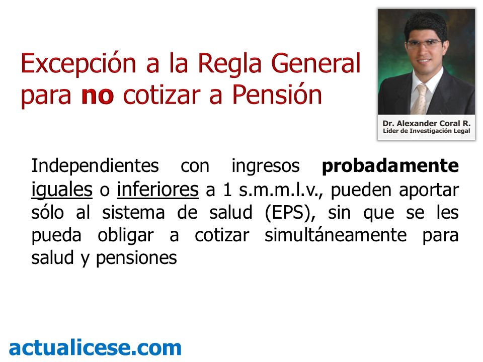 Excepción a la Regla General para no cotizar a Pensión