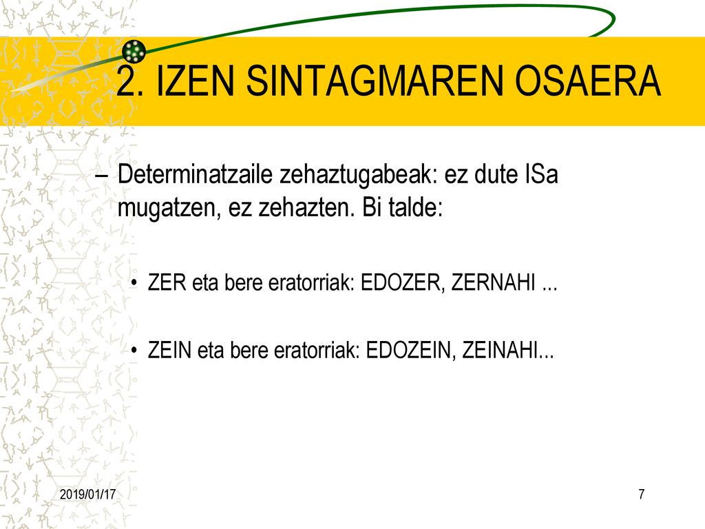 2. IZEN SINTAGMAREN OSAERA